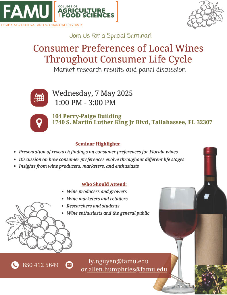 FAMU Cooperative Extension Program (@famuext) on Twitter photo 🍷 Join us May 7 at FAMU for a special seminar on Consumer Preferences of Local Wines 🍇
📍 Perry-Paige Bldg, Tallahassee
🕐 1–3 PM
💡 Insights from wine pros, marketers & researchers!
📩 ly.nguyen@famu.edu | allen.humphries@famu.edu
#FAMU #WineSeminar #FloridaWine #AgResearch 🍷 Join us May 7 at FAMU for a special seminar on Consumer Preferences of Local Wines 🍇
📍 Perry-Paige Bldg, Tallahassee
🕐 1–3 PM
💡 Insights from wine pros, marketers & researchers!
📩 ly.nguyen@famu.edu | allen.humphries@famu.edu
#FAMU #WineSeminar #FloridaWine #AgResearch
