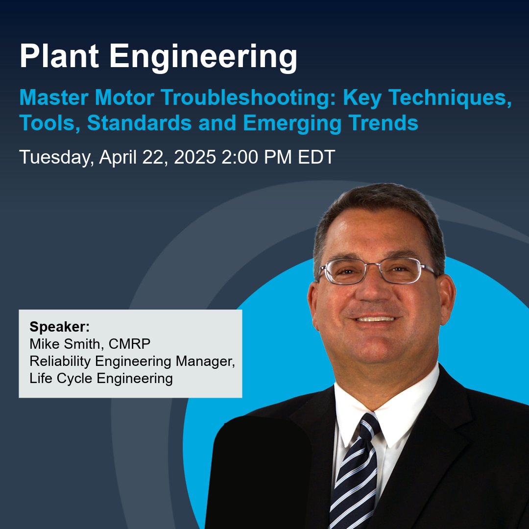 LCE_Today's tweet image. What does it take to troubleshoot motors like a pro?

Find out with Mike Smith, CMRP, in this free @PlantEngLive webinar.

Learn key techniques, tools &amp;amp; trends to prevent downtime.

okt.to/Mh7TLm

#MotorTroubleshooting #ReliabilityEngineering #PlantEngineering