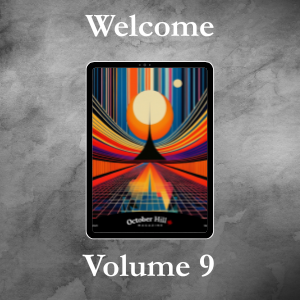 OctoberHillMag's tweet image. Volume 9 has arrived 🎉

We're growing, evolving, and staying committed to one big idea: reading matters.

📖 Spring 2025 Issue → octoberhillmagazine.com/archives

#OctoberHill #Volume9 #ReadersMatter #LitMag