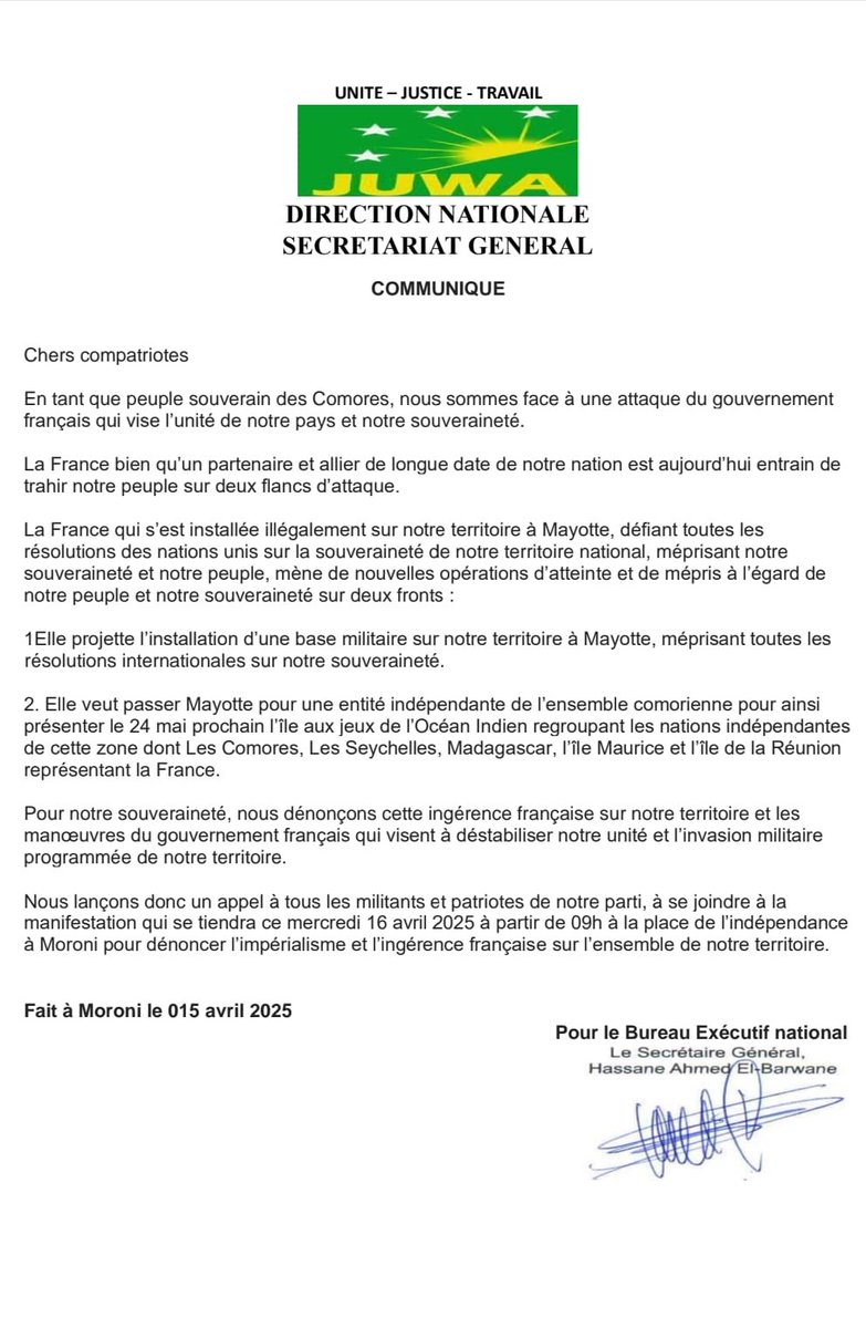 « Nous lançons un appel à tous les militants et patriotes de notre parti, à se joindre à la manifestation qui se tiendra ce mercredi 16 avril 2025 à partir de 09h à la place de l'Indépendance à Moroni pour dénoncer l'impérialisme et l'ingérence française » 👇