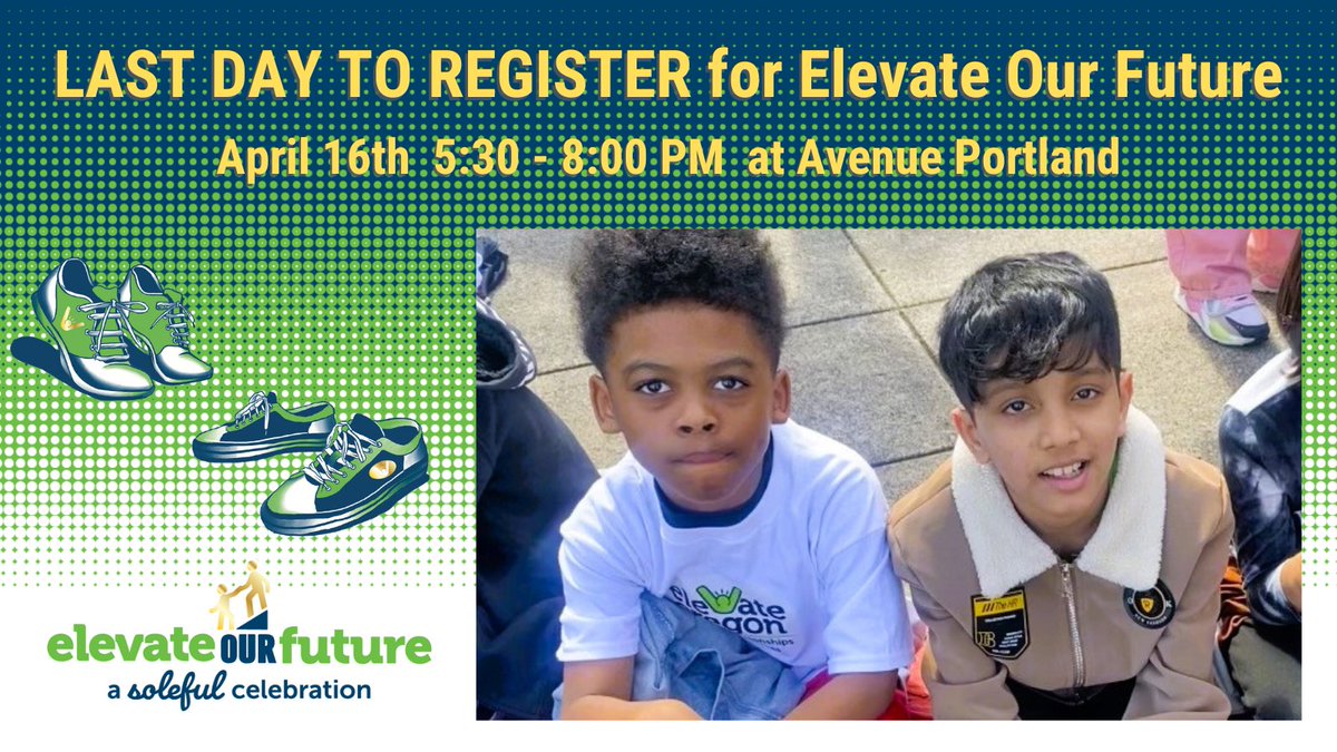 There is no better time to elevate the future of youth in this community. Get yourself registered and get ready for a wonderful evening: elevateoregon.org/elevate-our-fu…

#elevateourfuture #elevateoregon #elevateoregonmentors #sneakerparty #Mentorship