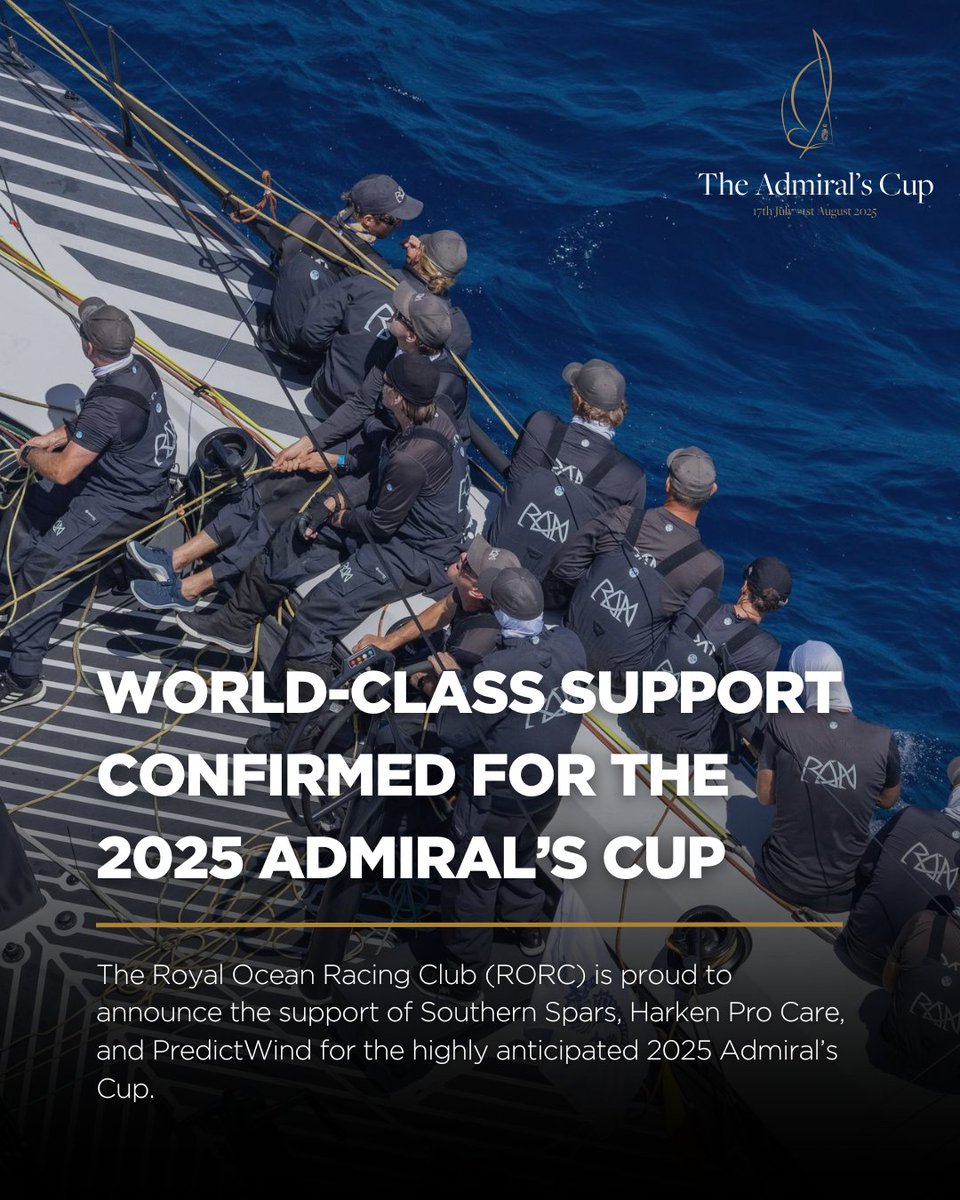 World-Class Support Confirmed for the 2025 Admiral’s Cup 🤝

The Royal Ocean Racing Club (RORC) is proud to announce the support of Southern Spars, Harken Pro Care, and PredictWind for the highly anticipated 2025 Admiral’s Cup.

Full story: ow.ly/uN0650VB8aU

#AdmiralsCup