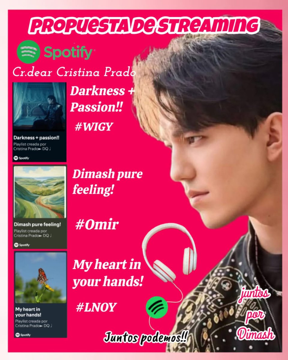 juntosxdimash's tweet photo. Que la música sea motivo de unión!
Dears: streamimg en Spotify siguientes playlists por @cristinaprado731
Darkness + Passion!!
https://t.co/rPHSTIJ2uf
#WIGY
Dimash pure feeling!
https://t.co/vS8elw2I0a
#Omir
My heart in your hands!
https://t.co/gQCVcsO1P4
#LNOY
Juntos podemos! https://t.co/pdit7VvBZT