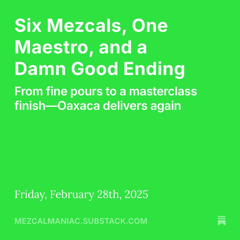 Six killer mezcal pours, one young maestro, and a final day that made the whole trip to Oaxaca snap into focus.
Read it here: open.substack.com/pub/mezcalmani…