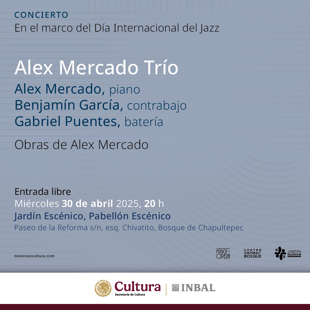 MúsicaINBAL (@musicainbal) on Twitter photo Ven a celebrar el Día Internacional del #Jazz con una grandiosa velada en el Pabellón Escénico del <a href="/jardinescenico/">jardinescenico</a>, en la presentación de <a href="/alexmercadojazz/">Alex Mercado</a>, referente obligado en la escena del jazz mexicano. Te espera el miércoles 30 a las 20 h ¡No faltes! #EntradaLibre #JazzMusic Ven a celebrar el Día Internacional del #Jazz con una grandiosa velada en el Pabellón Escénico del <a href="/jardinescenico/">jardinescenico</a>, en la presentación de <a href="/alexmercadojazz/">Alex Mercado</a>, referente obligado en la escena del jazz mexicano. Te espera el miércoles 30 a las 20 h ¡No faltes! #EntradaLibre #JazzMusic