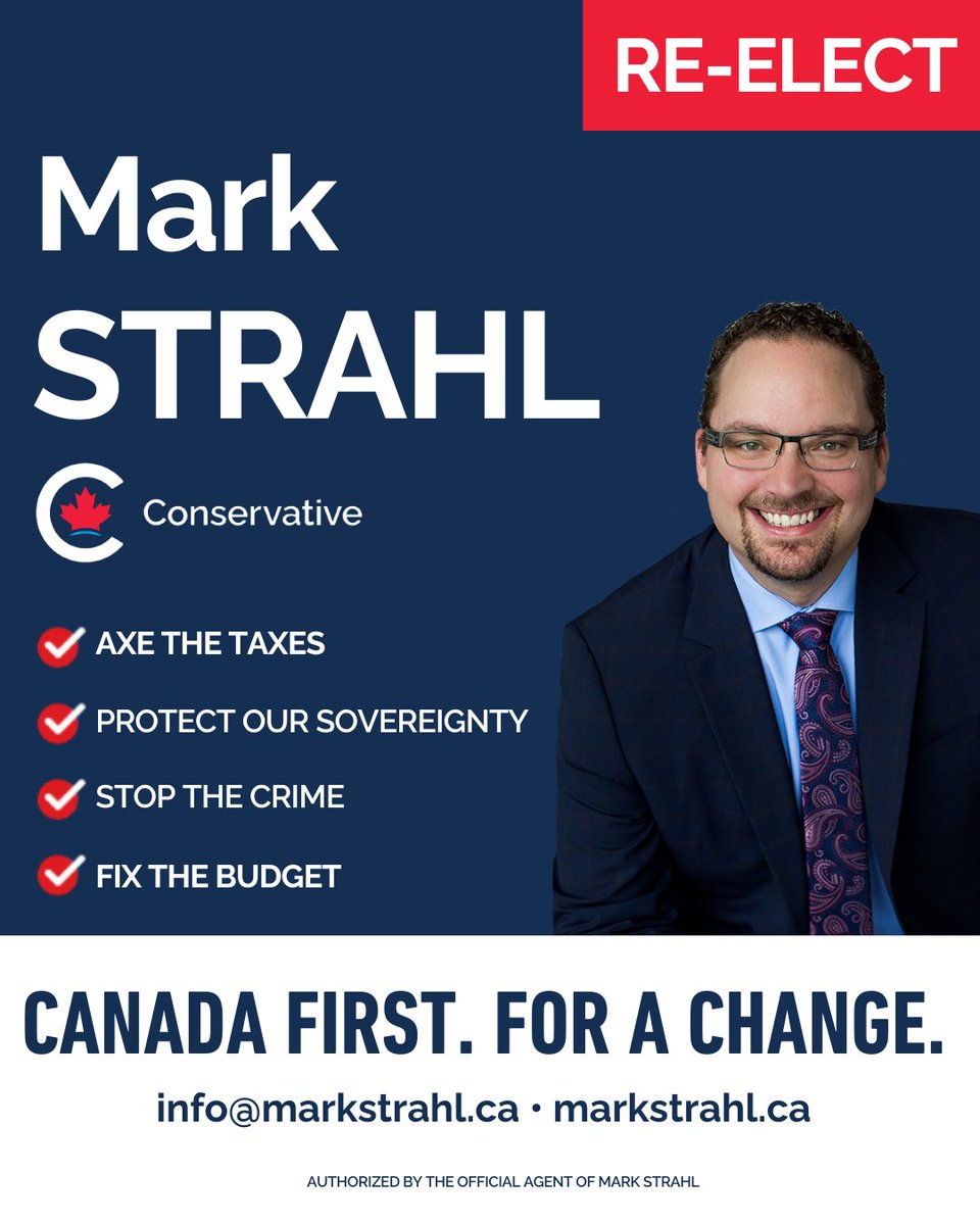 markstrahl's tweet photo. Canadians deserve a new government that will put Canada First—a Change.

Only a Common Sense Conservative government will:

☑️ Axe the taxes
☑️ Protect Canada's sovereignty
☑️ Stop the crime
☑️ Fix the budget

On April 28th, Re-Elect Mark Strahl. Vote Conservative. https://t.co/wBpV6NLdLS