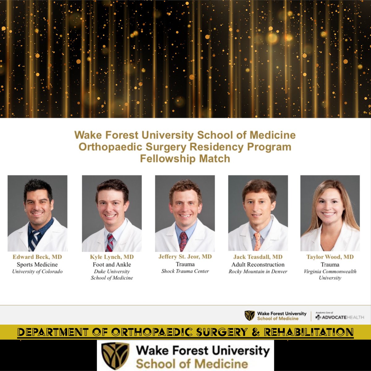 WakeForestOrtho's tweet image. Congratulating our orthopaedic surgery PGY4 residents on their successful Fellowship Match results! #wfortho