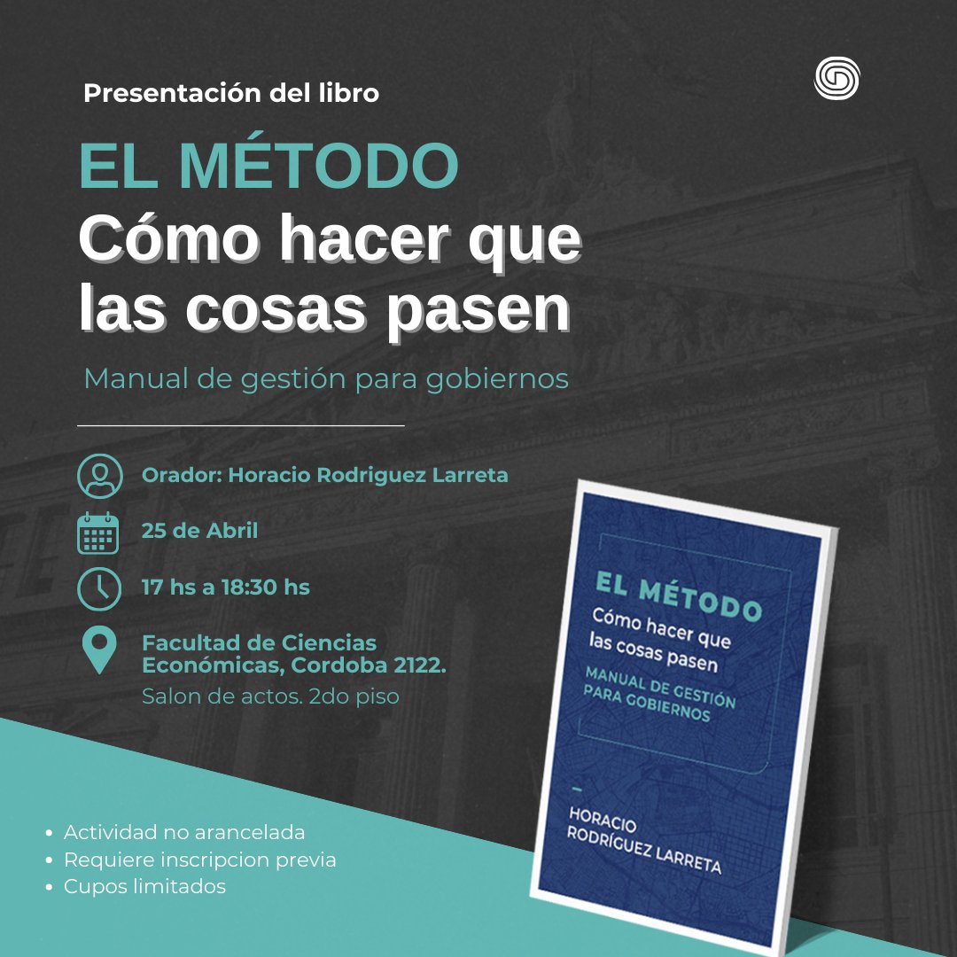 Horacio Rodríguez Larreta (<a href="/horaciorlarreta/">Larreta</a>) presenta su manual de gestión "Cómo hacer que las cosas pasen" en la UBA. Inscribite acá forms.gle/qkRW8K7wQV3jks…