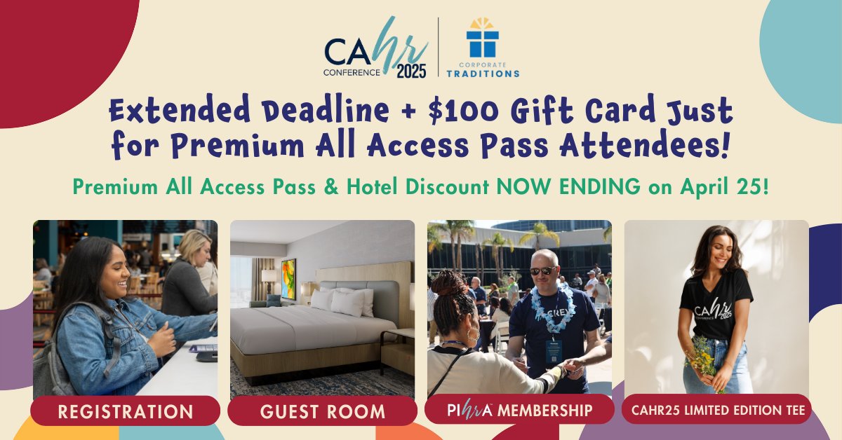 🚨 Deadline Extended + Bonus Alert!  Thanks to our friends at Corporate Traditions, the first 25 people who register for #CAHR25 with a Premium All Access Pass will receive a 💳 $100 gift card!

💸 Stacks with promo codes &amp; discounted rates: cahrconference.org