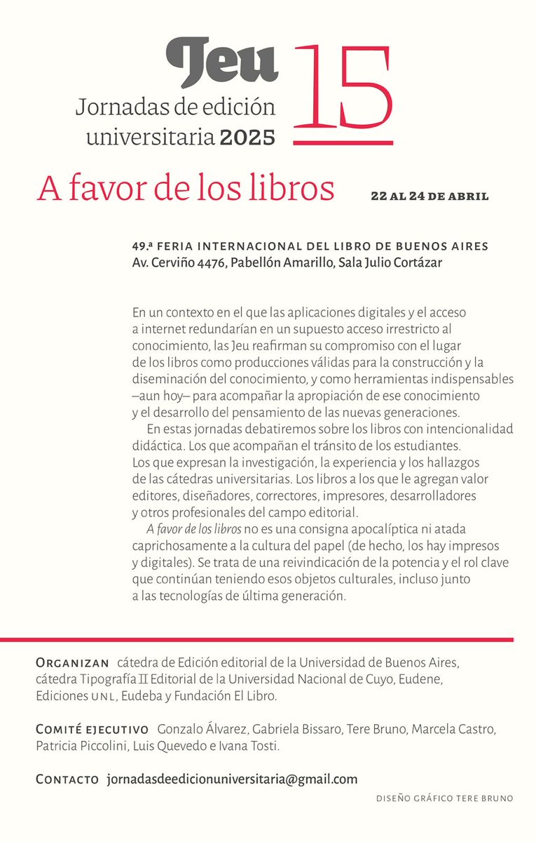 ¡La semana que viene!
<a href="/Jornadas2025/">Jeu</a> 
Jornadas de edición universitaria 2025

A FAVOR DE LOS LIBROS
22 al 24 de abril

En la 49.ª @ferialibro 
Av. Cerviño 4476, Pabellón Amarillo, Sala Julio Cortázar

#Jeu15