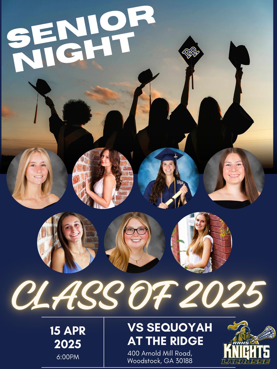 RRHS_glax's tweet image. It’s SENIOR NIGHT @ THE RIDGE for the Lady Knights girls 🥍 team. Come on out & support these 7 Super Seniors. We’re extremely PROUD of their leadership, commitment, & effort they’ve put forth over the last 4 Years‼️ GO KNIGHTS⚔️💙💛 #FAMILY #HokaHey