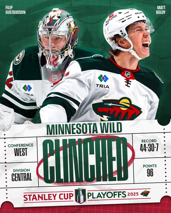Top: Cutout photos of Filip Gustavsson and Matt Boldy in Minnesota Wild away uniforms on top of a green background.  

Bottom: Green and black text on a large white ticket background reading "Minnesota Wild. Clinched. Conference: West. Division: Central. Record: 44-30-7. Points: 96".