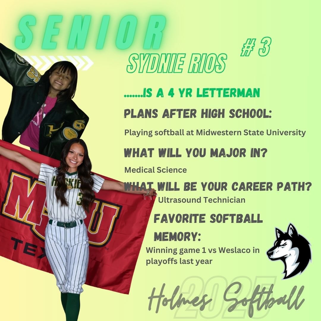 # 3 Sydnie Rios

• 4yr Letterman 
• SS/ P 

#HFND #holmessoftball