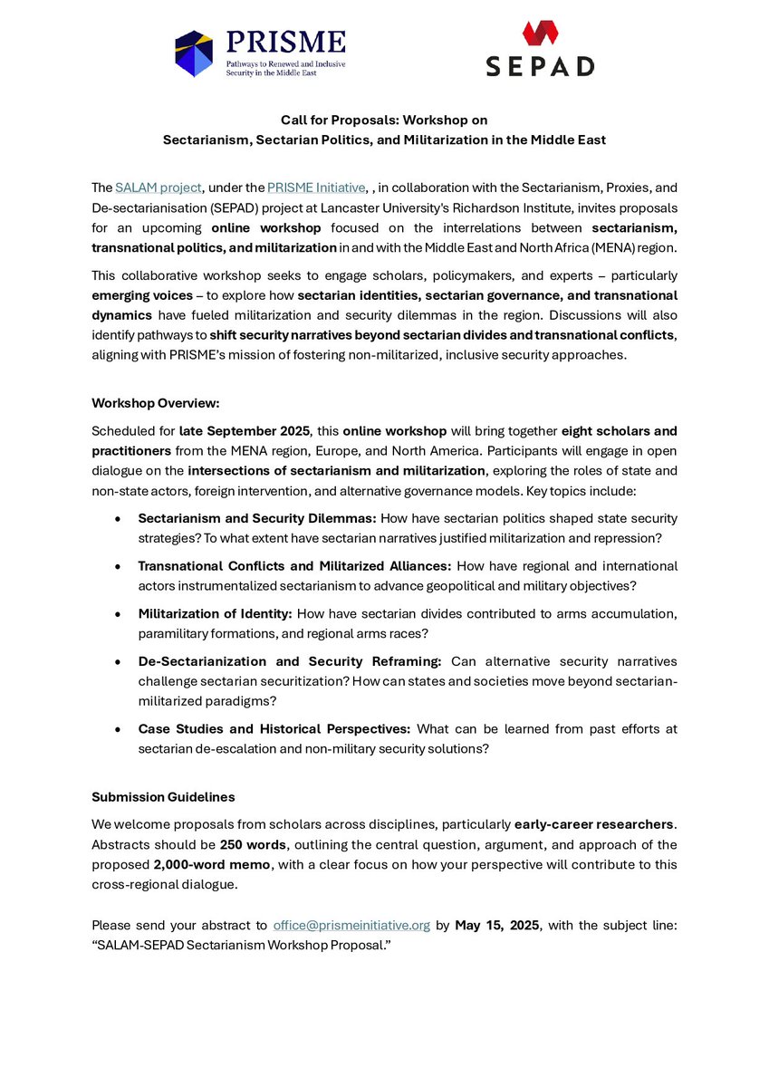 PRISMEorg's tweet image. 🚨 CALL FOR PROPOSALS 🚨
We’re thrilled to announce a new SALAM workshop (online) on Sectarianism & Militarization in the Middle East, in collaboration with @ProjectSEPAD.
Apply now to join this important conversation (250-word abstracts before May 15)! All info here 👇