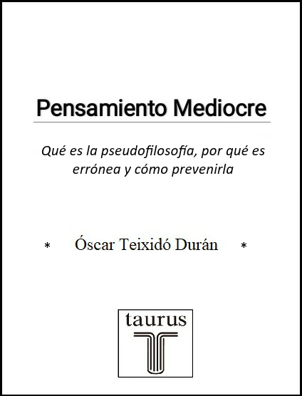 Oscar_Teix's tweet photo. Se me ha autoriza decirlo, al fin...
Así que hago saber la editorial con la que haré mi siguiente libro:

«𝗣𝗲𝗻𝘀𝗮𝗺𝗶𝗲𝗻𝘁𝗼 𝗠𝗲𝗱𝗶𝗼𝗰𝗿𝗲: Qué es la pseudofilosofía, por qué es errónea y cómo prevenirla»

[Título seguro; Tapa invent]

Lo hago con esta fácil analogía👇jej https://t.co/5VAaPAHqcB