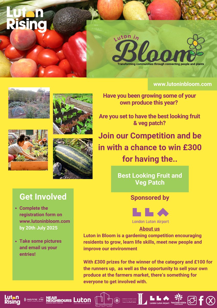 Got an incredible veg patch or a thriving fruit garden? 🍏🥕 Whether you're growing juicy strawberries or giant pumpkins, we want to see it!

Sponsored by <a href="/LDNLutonAirport/">London Luton Airport</a>  ,our Best Fruit &amp; Veg Patch competition is officially OPEN! 🌟

Enter now at 👉 lutoninbloom.com