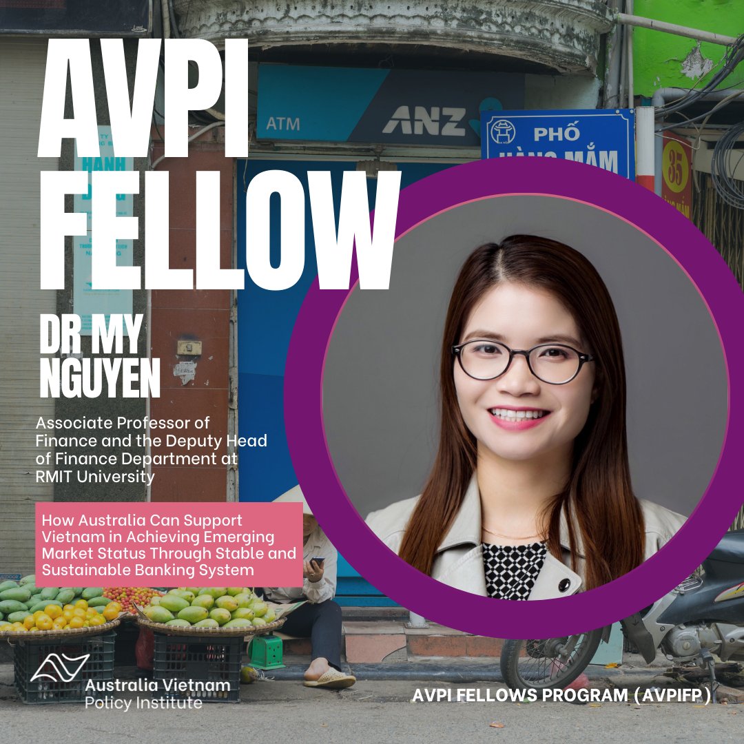 FELLOW ARTICLE – ‘How Australia Can Support Vietnam in Achieving Emerging Market Status Through Stable and Sustainable Banking System’ by AVPI Fellow, Dr My Nguyen is now available on the AVPI website.

Download the full article here: avpi.org.au/resources/how-…