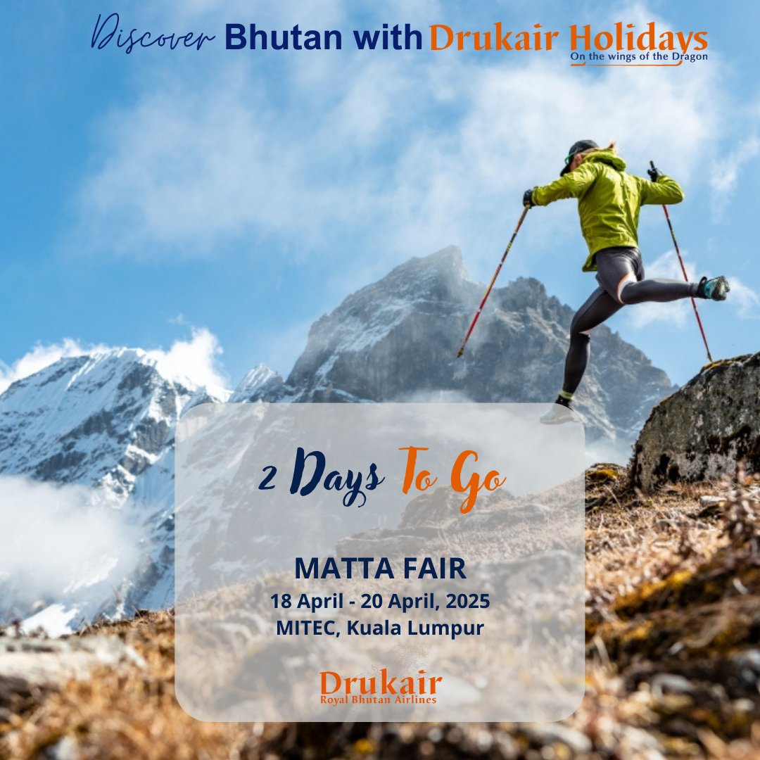 𝟐 𝐃𝐚𝐲𝐬 𝐭𝐨 𝐆𝐨 𝐟𝐨𝐫 𝐌𝐀𝐓𝐓𝐀 𝐅𝐚𝐢𝐫 𝟐𝟎𝟐𝟓!

The countdown continues – just 2 days left until the MATTA Fair! The adventure of a lifetime awaits you.

#MATTAFair #2DaysToGo #BhutanAwaits #DrukairHolidays
