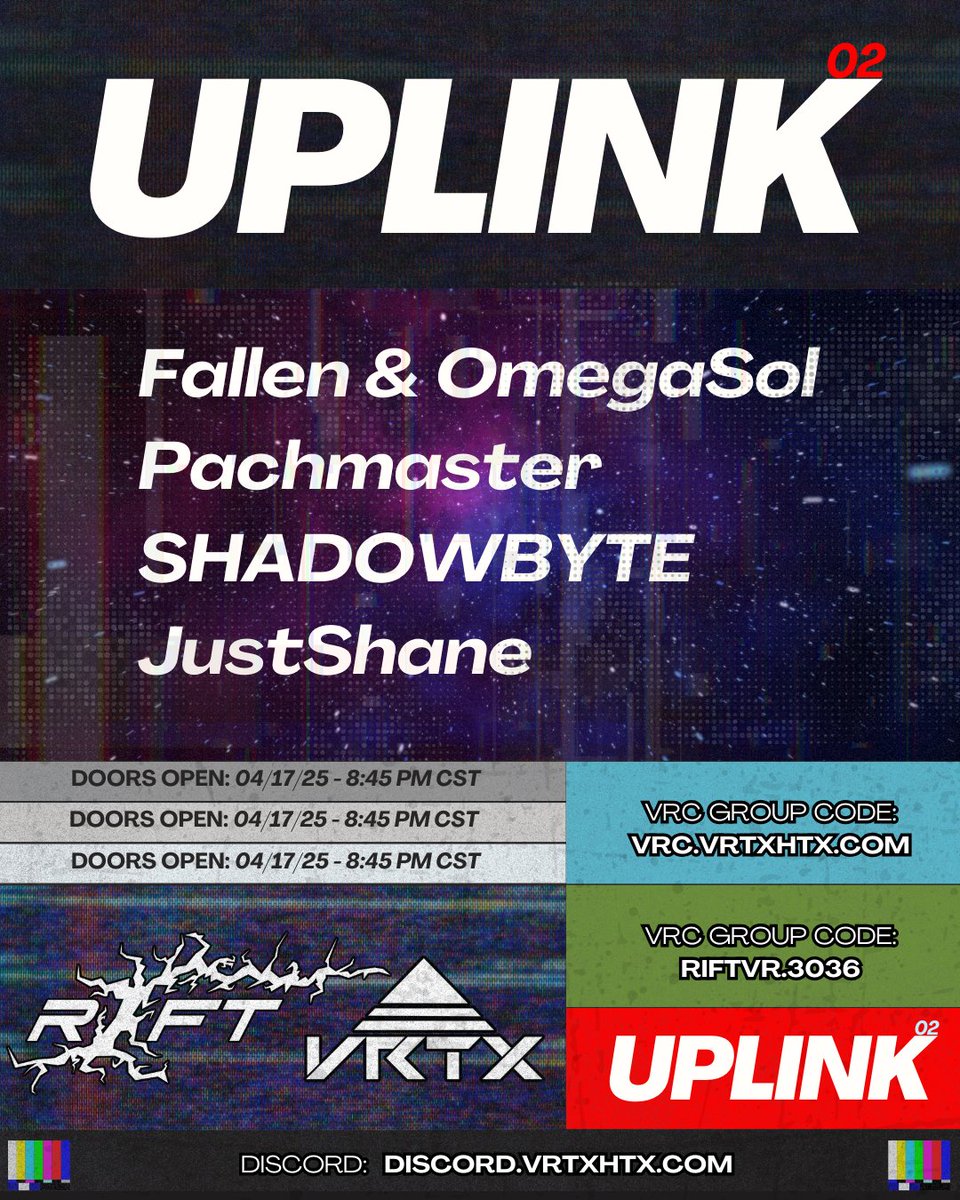 ﹃Connecting to Uplink﹄ 
Error Reconnecting to <a href="/RIFT_VR_Club/">RIFT _VR</a>  
8:45 CST 4/17/2025: DOORS OPEN 
9:00 CST: Fallen VJ OmegasolVR 
10 CST: Pachmaster  
11 CST: SHAD0WBYTE  
12 CST: JustShane    
╚Group Connection Established: vrc.vrtxhtx.com ╝  

#vrcrave #vrrave #vrchat