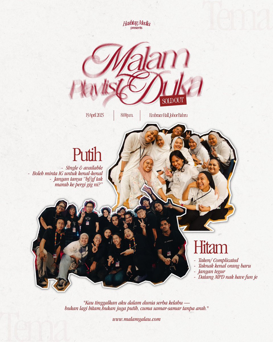 Dresscode #MalamPlaylistDuka JB pada hari Sabtu ini di Embrace Hall, Johor Bahru! 

Kita kembalikan tema malam galau 🫢
Putih - Single
Hitam - Semua yang seangkatan dengan berpunya. 

Jumpa korang semua 19 April ini 🫶🏻