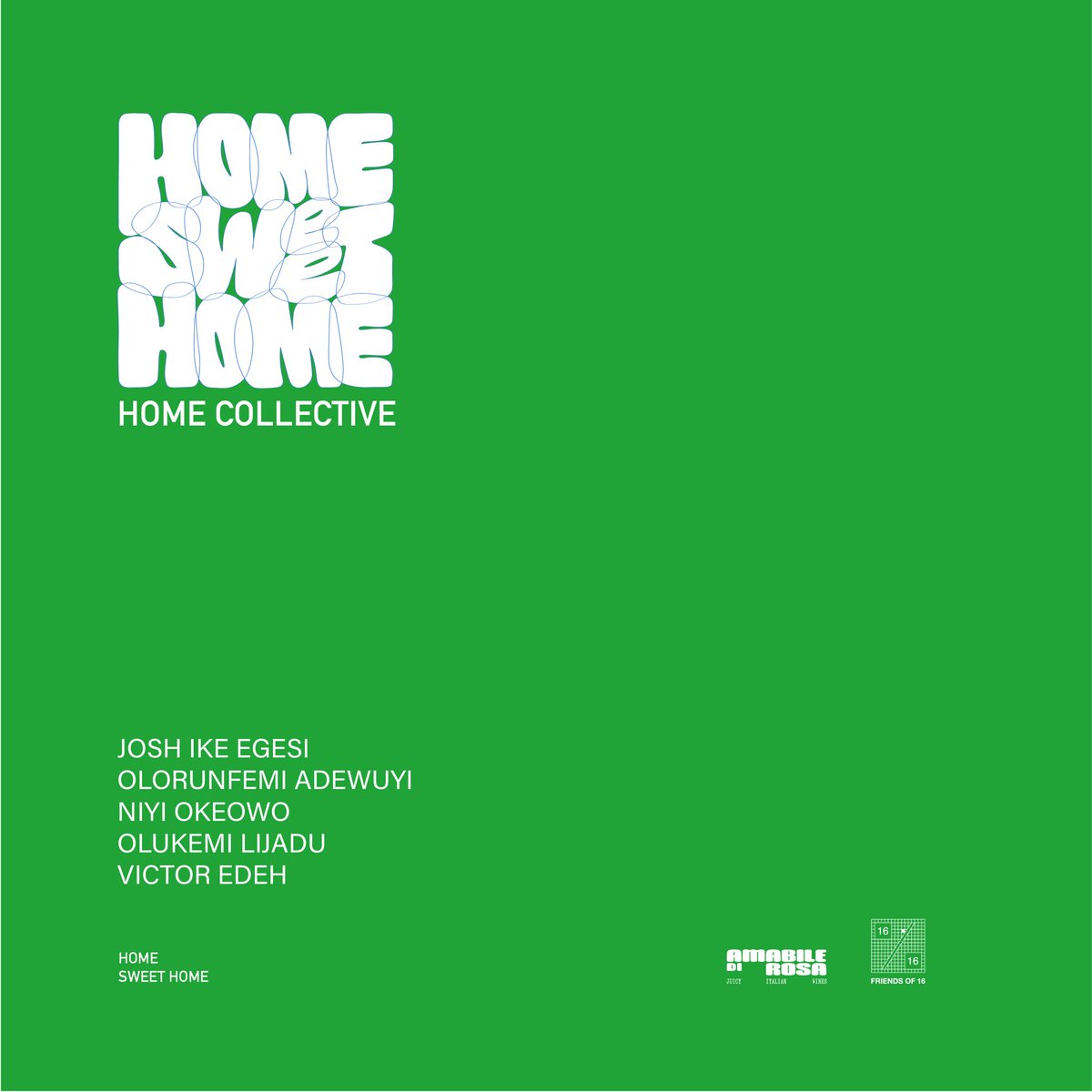 You’re Invited
to Home Sweet Home
An immersive design exhibition celebrating Nigerian creativity through space, sound, taste, and storytelling.

Date: April 18–25, 2025
Venue: 16/16 Makerspace, 30 Ajasa street, Lagos Island, Lagos

RSVP: @friendsof16_