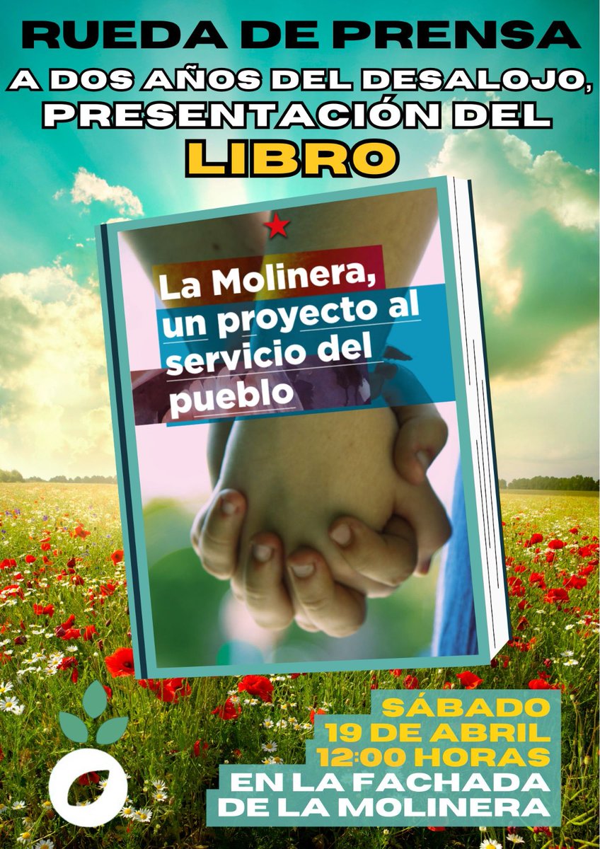 📖Dos años después del desalojo, presentamos el libro "La Molinera, un proyecto al servicio del pueblo". En 115 págs se explica la historia del edificio, los motivos para desarrollar el CSO, las dificultades afrontadas y, en general, los cinco años de andadura del Centro Social👇