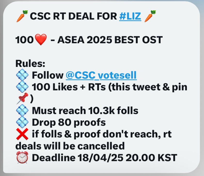[🗳️] ASEA 2025 - The Best OST Voting

🥕CSC RT DEAL FOR #LIZ 🥕

100❤ - ASEA 2025 BEST OST

Rules:
💠 Follow <a href="/CSC_votesell/">KPOP VOT3 INA 🥕🇲🇨</a> 
💠 100 Likes + RTs (this tweet &amp; pin📌)
💠 Must reach 10.3k folls
💠 Drop 80 proofs
❌ if folls &amp; proof don't reach, rt deals will be cancelled
⏰️
