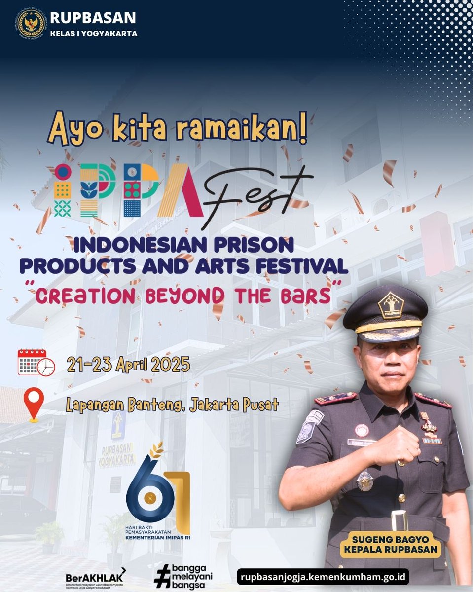 rupbasanjogja's tweet photo. Rupbasan Kelas I Yogyakarta siap sukseskan IPPA Fest.

Ayo datang dan ramaikan Indonesian Prison Product and Art Fedtival (IPPAFest)!

🗓 21-23 April 2025
📍 Lapangan Banteng, Jakarta Pusat

Jangan lupa datang yaaa

#kemenimipas
#guardandguide
#infoimipas https://t.co/TzcCbBUu9Y