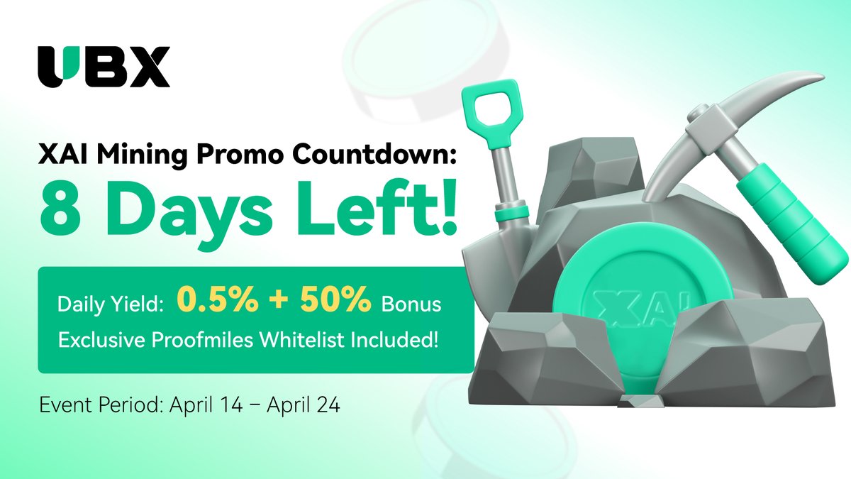 UBX_Official's tweet image. 🔥 Only 9 Days Left — XAI Mining Is Live!

💰 Earn 0.5% daily yield + 50% bonus rewards
🎁 Get whitelist access to the Launchpad project “Proofmiles”

📈 XAI is on the rise — every token you mine now could be worth much more tomorrow.