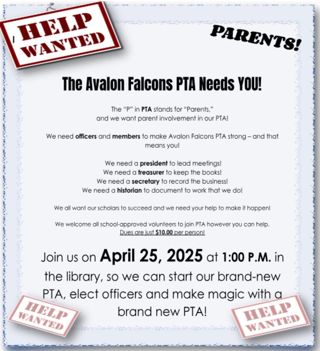 Avalon is starting a NEW PTA on April 25th at 1:00pm in the library and we need you in order to get one started. Please join us so that we can unite in supporting and expanding our scholar’s educational experience.