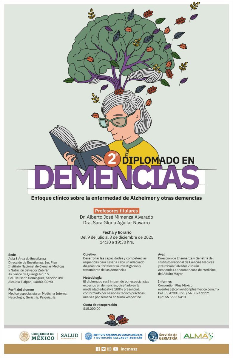 DraSaraAguilar's tweet photo. Cordialmente invitados a este 2 Diplomado en Demencias del INCMNSZ 2025 !! No te lo pierdas aparta tu lugar 👇👇👇 cupo limitado ....
#geriatriaINCMNSZ 
#diplomadoendemencias2025 https://t.co/r3abSDftCt