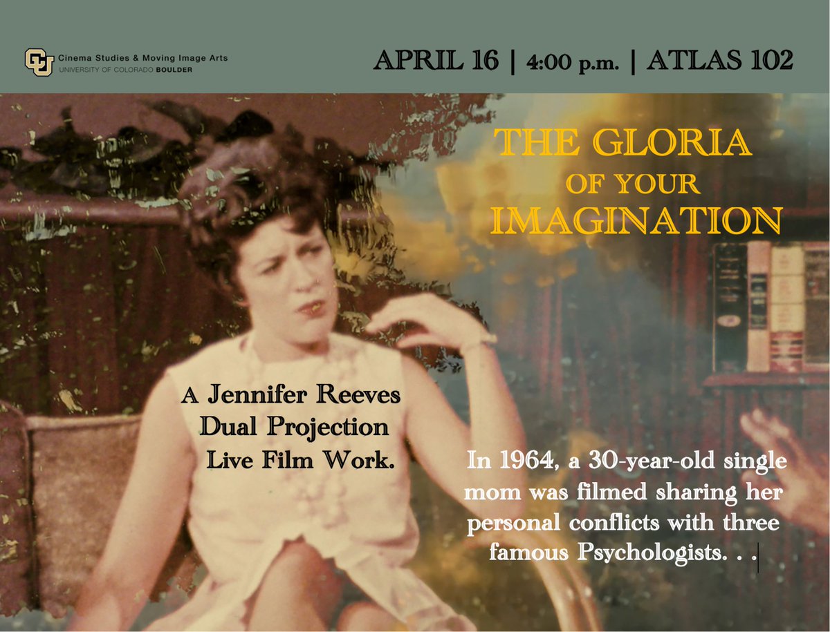 Presented by CU Boulder's Cinema Studies &amp; Moving Imag Arts:
A Jennifer Reeves Dual Projection Live Film Work

In 1964, a 30-year-old single mom wasfilmed shraing her personal confilct with three famous Psychologists...

📍ATLAS 102
📅 April 16th | 🕛 4pm