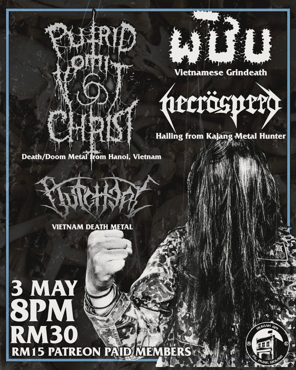 3 May w/ Putrid Vomit Christ, Wuu, Butchery and Necrospeeed.