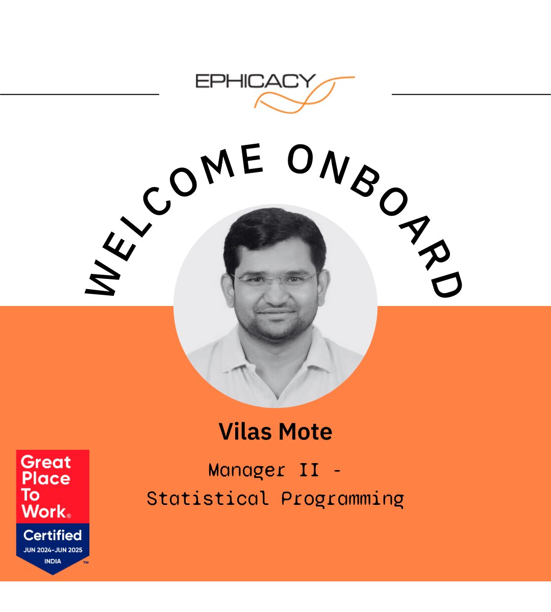 A warm welcome to Vilas Mote!
We’re thrilled to have Vilas Mote join us as Manager II – Statistical Programming at Ephicacy!

#WelcomeToEphicacy #NewTeamMember #InnovateWithEphicacy #GPTW #Ephicacy