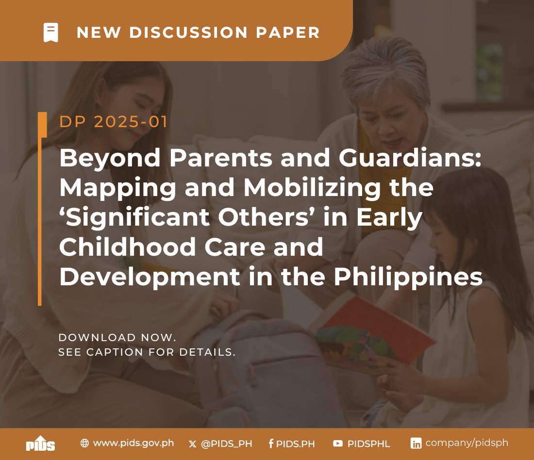 As the saying goes, “It takes a village to raise a child.” This research highlights how Early Childhood Care and Development is a whole ecosystem of support from family members to household staff and community health workers. 📖 bit.ly/pidsdp2025-01 

#ECCD