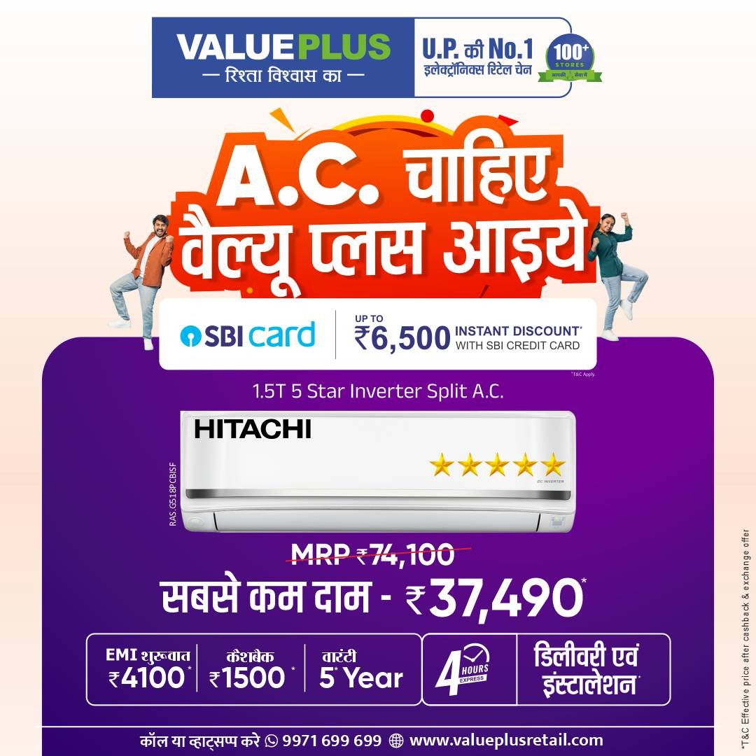 Valueplusindia1's tweet image. A.C. चाहिए? वैल्यू प्लस आइये! ❄️
Grab the Hitachi 1.5T 5 Star Inverter Split AC at an unbelievable price!

💸 MRP: ₹74,100
🎯 अब सिर्फ ₹37,490*!

✅ सबसे भरोसेमंद ब्रांड — Value Plus

📞 9971 699 699
🌐 Visit: valueplusretail.com
T&amp;amp;C Apply*

#ValuePlus #ACOffer #HitachiAC