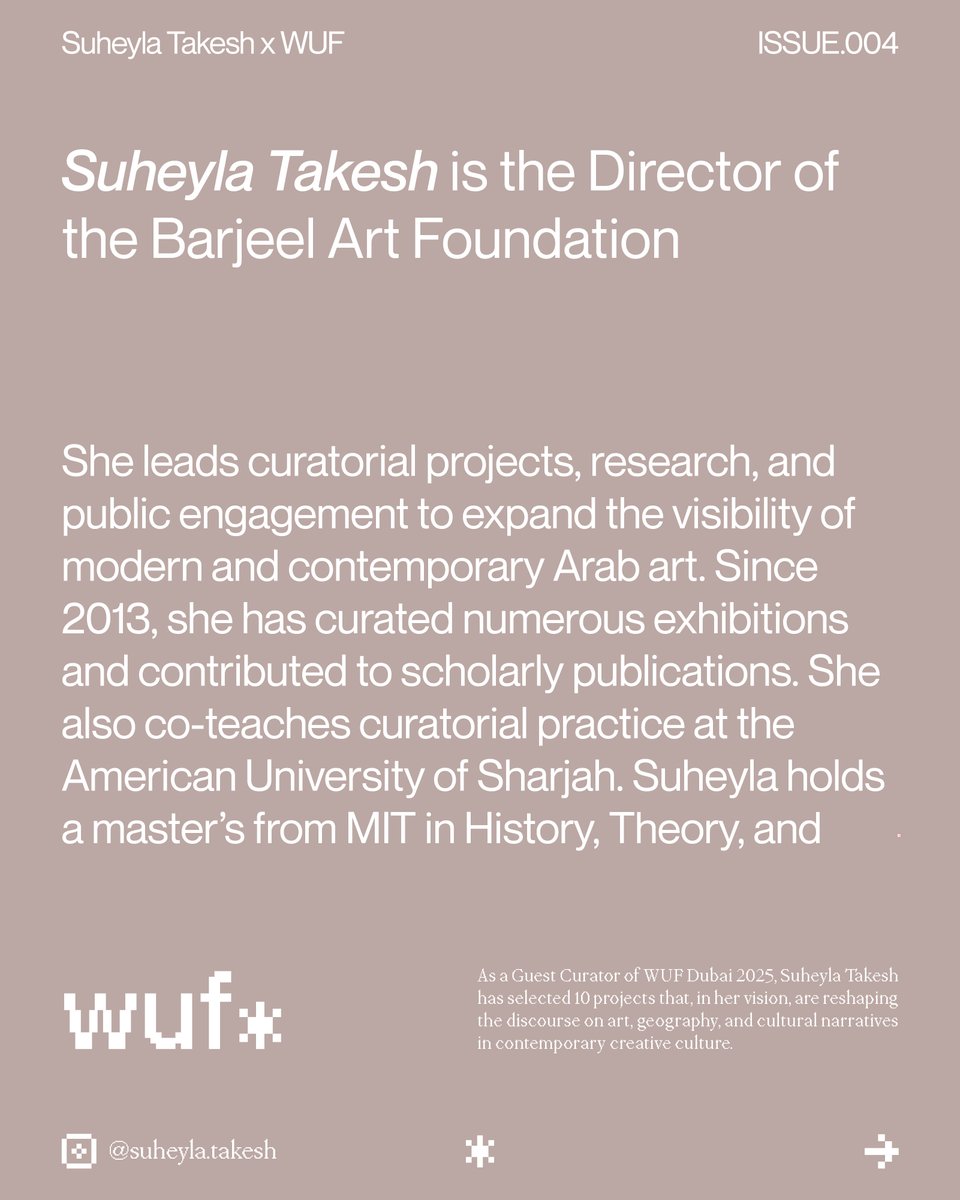 wufdotart's tweet image. Curator and researcher, Suheyla Takesh brings to WUF Issue 004 a deep engagement with modernity in West Asia. Her section revisits overlooked narratives, transnational aesthetics, and the decolonial re-reading of institutional histories. A curatorial gesture that reframes the…