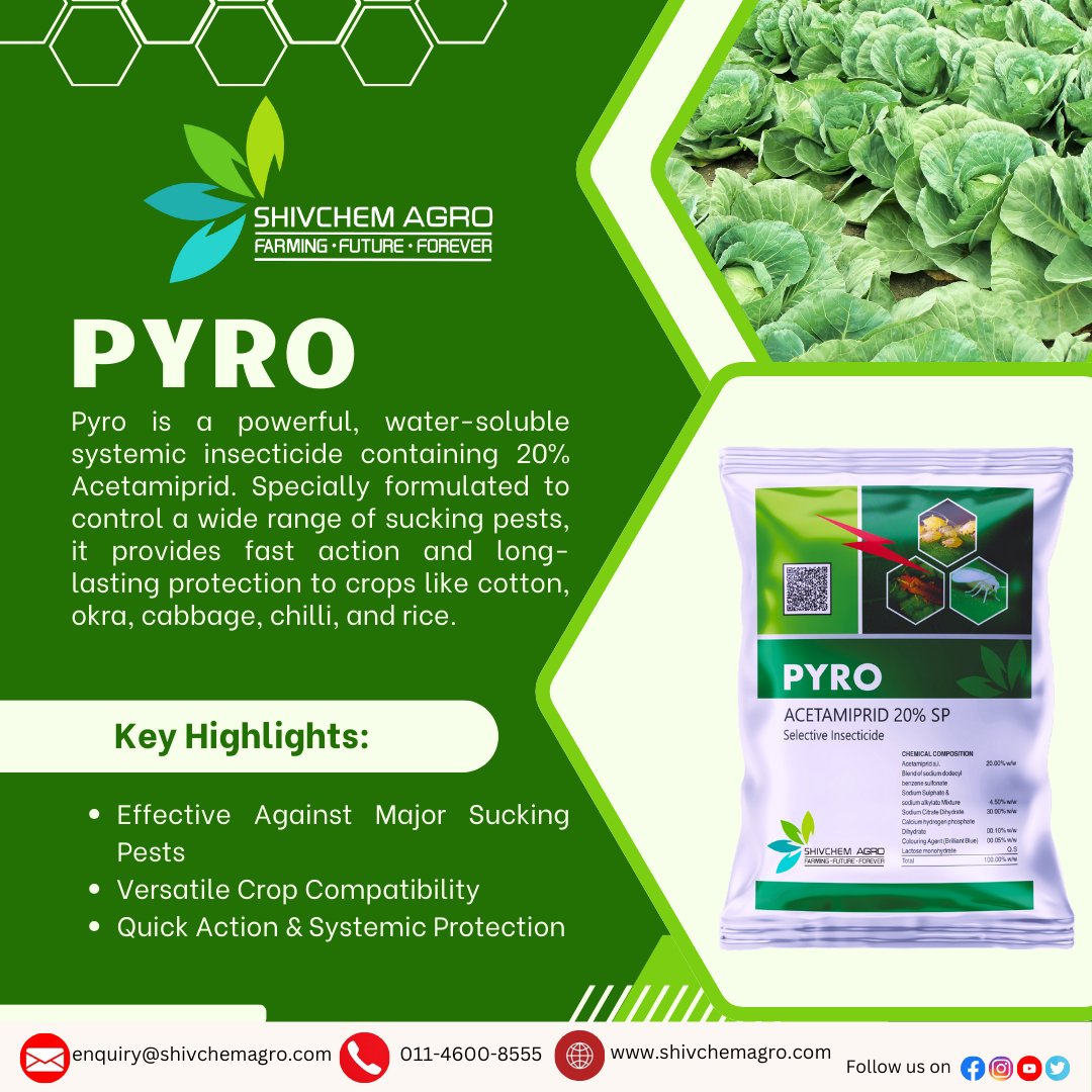 ShivchemAgro's tweet image. Say goodbye to sucking pests with Pyro – powerful, fast, and crop-safe! 💪🪰
Protect your fields and boost your yield today! 🌾🔥
#PyroPower #CropProtection #SmartFarming #Insecticide #Acetamiprid #AgriCare #FarmersChoice #shivchemagro