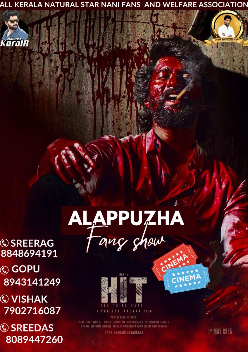 AbGeorge_'s tweet photo. Fans show for Nani's #Hit3 in Kerala 😱🔥

Not 1... 4 fans shows charted as of now in Kerala 🔥

Special fans shows charted in Trivandrum, Alappuzha, Cochin & Thrissur as of now 🔥 More to come 👏 RARE SCENE🔥

DULQUER SALMAAN'S @DQsWayfarerFilm presents @NameisNani's #Hit3 🔥

MAY 1st Release, all over Kerala.