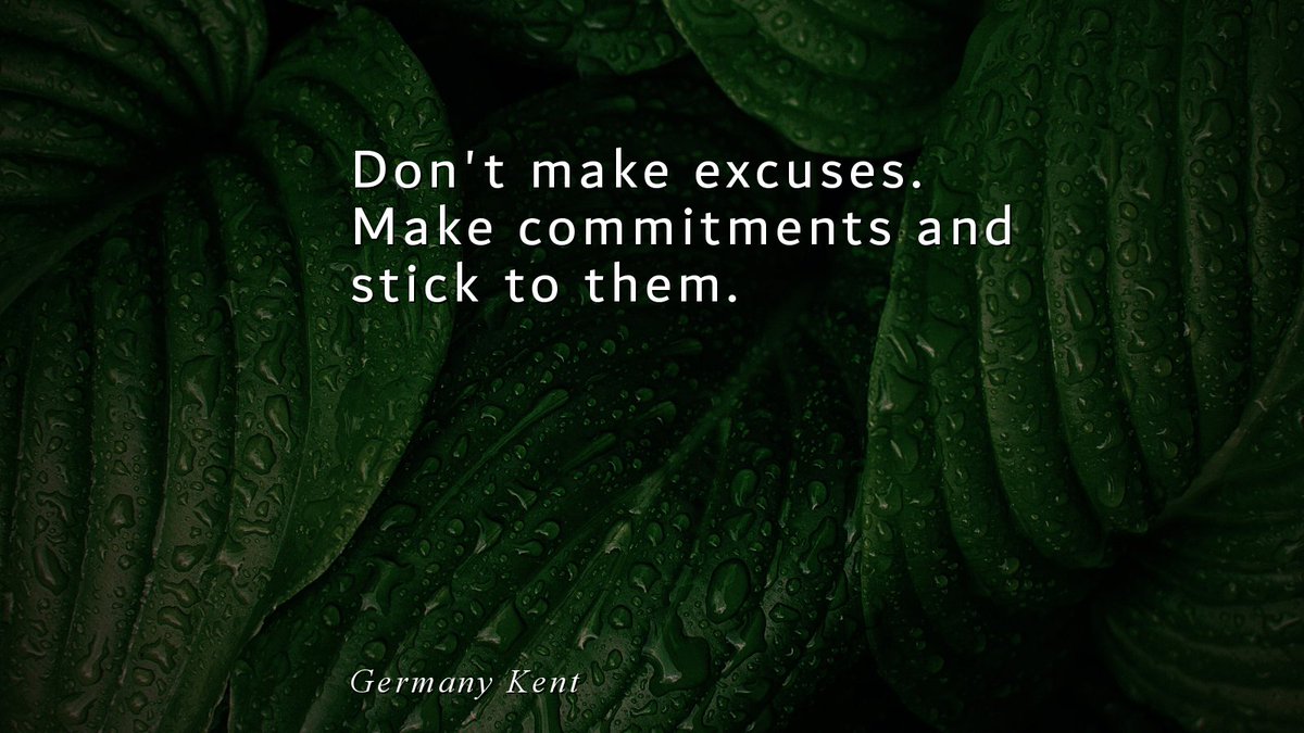 QuoteStorm81401's tweet image. Commit to your goals and avoid making excuses for not achieving them. #commitment #goals #GermanyKent