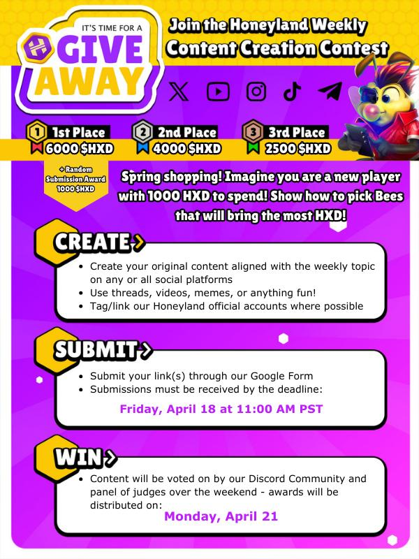 HoneylandHQ's tweet photo. Spring Shopping in Honeyland Starts Now! 🛍️🐝

This week’s contest is buzzing with a fun twist:

 "You’re a new player with 1000 HXD how would you spend it to get the most back?" 💸🍯
🎨 Share your best strategy in a thread, video, or meme
📲 Tag Honeyland’s official accounts so we can find you!

🎁 Prizes:
🥇 6,000 HXD
🥈 4,000 HXD
🥉 2,500 HXD
🎉 + 1,000 HXD Random Submission Award just for entering!
📥 Submit by: Friday, April 18 at 11:00 AM PST https://t.co/CfiXq1YR1G
🏆 Winners revealed Monday, April 21

👉 Quote this post with your entry
🔁 RT to spread the word
💬 Tag a friend who needs Bee-buying advice
Let’s see who’s got the sharpest shopping instincts! 🐝🧠
Zzub Zzub 💛
#Honeyland #ContentContest #SpringShopping #SmartBees #HXD