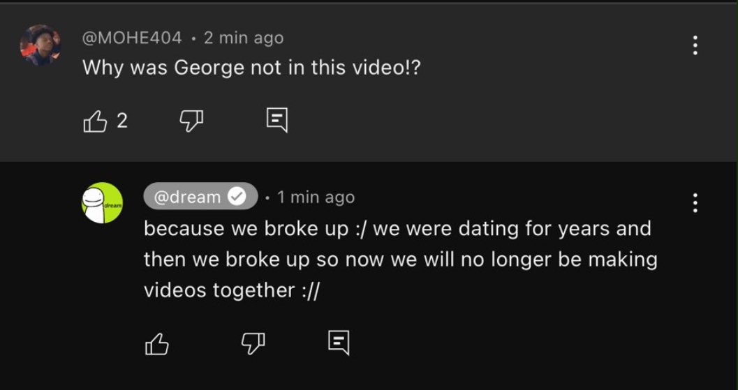 George is mentioned in this Dream comment on his newest video 😔💔

(he’s joking)