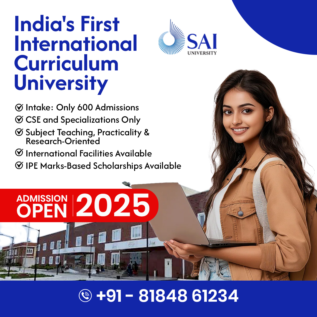 SaiUnivers's tweet photo. 𝐒𝐚𝐢 𝐔𝐧𝐢𝐯𝐞𝐫𝐬𝐢𝐭𝐲 – 𝐈𝐧𝐝𝐢𝐚’𝐬 𝐅𝐢𝐫𝐬𝐭 𝐈𝐧𝐭𝐞𝐫𝐧𝐚𝐭𝐢𝐨𝐧𝐚𝐥 𝐂𝐮𝐫𝐫𝐢𝐜𝐮𝐥𝐮𝐦 𝐔𝐧𝐢𝐯𝐞𝐫𝐬𝐢𝐭𝐲
🎓 𝗔𝗱𝗺𝗶𝘀𝘀𝗶𝗼𝗻𝘀 𝗢𝗽𝗲𝗻 𝗡𝗼𝘄 – 𝗦𝗲𝗰𝘂𝗿𝗲 𝗬𝗼𝘂𝗿 𝗦𝗽𝗼𝘁 𝗧𝗼𝗱𝗮𝘆!
📞 +𝟵𝟭-𝟴𝟭𝟴𝟰𝟴 𝟲𝟭𝟮𝟯𝟰

#SaiUniversity https://t.co/R2260UJ76E