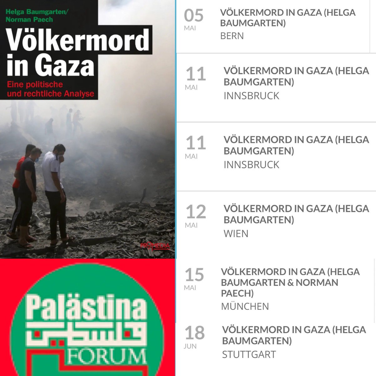 Helga Baumgarten’s “Völkermord in Gaza”, all book tour dates in Austria, Germany and Switzerland! Put them in your diaries! 

#HelgaBaumgarten #Promedia #GazaBücher