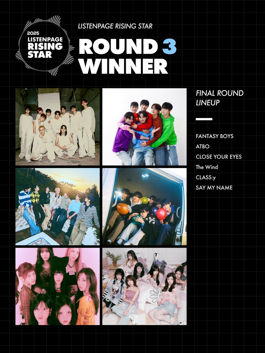 [LISTENPAGE RISING STAR] FINAL ROUND
STARTING SOON . . . ✴️

🏆[ROUND.3] TOP 6 팀🏆축하합니다 !
Congratulations on [ROUND.3] TOP 6 Teams !

응원하는 최고의 스타에게 투표하세요!
최종 상위 4팀 에게 리슨페이지 출연 자격과 뉴욕 타임스퀘어 광고 등 다양한 리워드 혜택을 드립니다.

➰