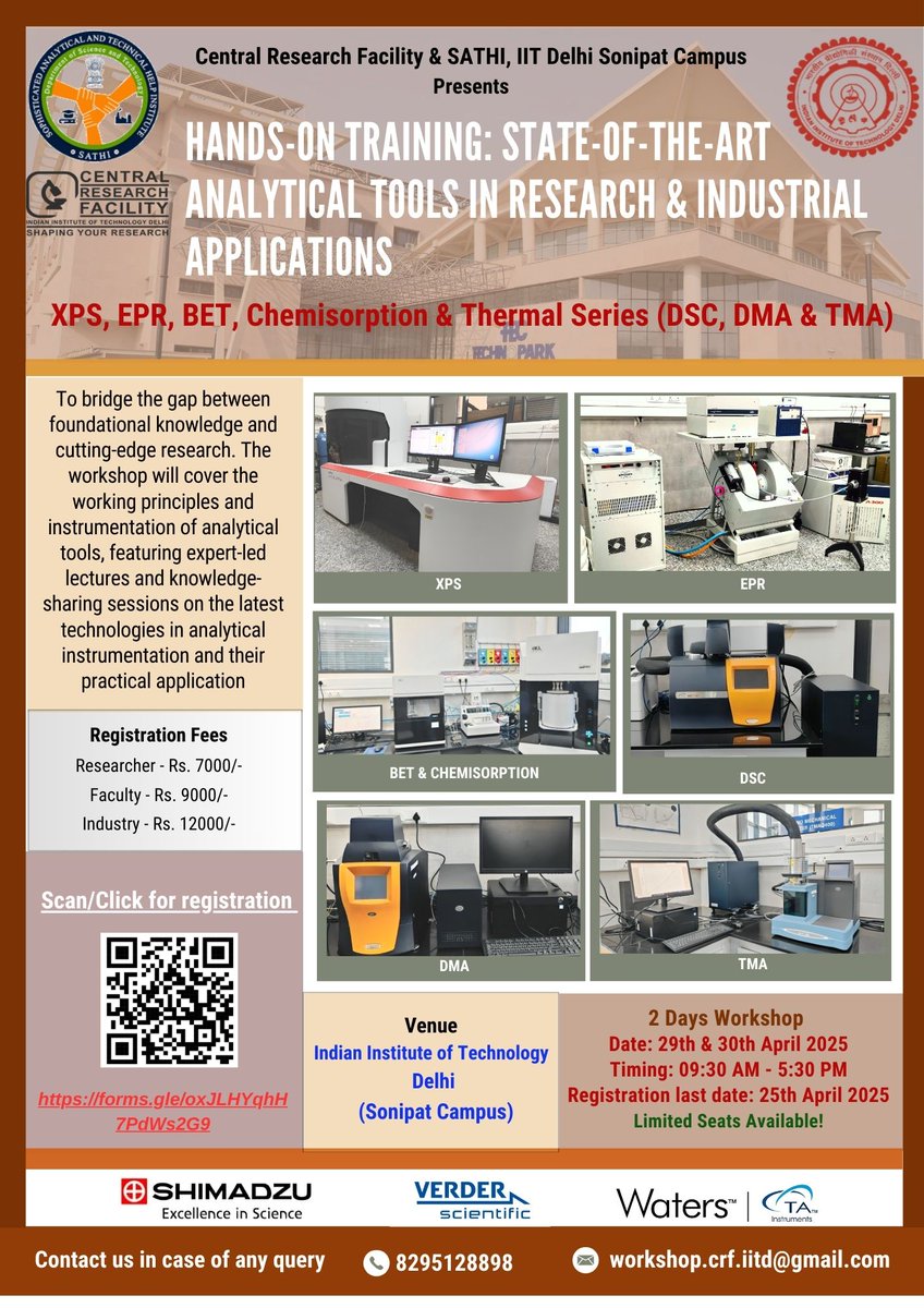 SATHI IITDelhi (@sathi_iitdelhi) on Twitter photo Join us at <a href="/iitdelhi/">IIT Delhi</a> Sonipat campus for 2day Hands-on Workshop on advanced analytical tools in research & industry!
๐
29-30 April 2025 | ๐ forms.gle/oxJLHYqhH7PdWsโฆ
#XPS #EPR #BET #DSC #DMA #TMA #ResearchTools #STEMIndia #MaterialsScience <a href="/Pratishtha_DST/">Dr. Pratishtha Pandey</a> <a href="/IndiaDST/">DSTIndia</a> <a href="/karandi65/">Abhay Karandikar</a> Join us at <a href="/iitdelhi/">IIT Delhi</a> Sonipat campus for 2day Hands-on Workshop on advanced analytical tools in research & industry!
๐
29-30 April 2025 | ๐ forms.gle/oxJLHYqhH7PdWsโฆ
#XPS #EPR #BET #DSC #DMA #TMA #ResearchTools #STEMIndia #MaterialsScience <a href="/Pratishtha_DST/">Dr. Pratishtha Pandey</a> <a href="/IndiaDST/">DSTIndia</a> <a href="/karandi65/">Abhay Karandikar</a>