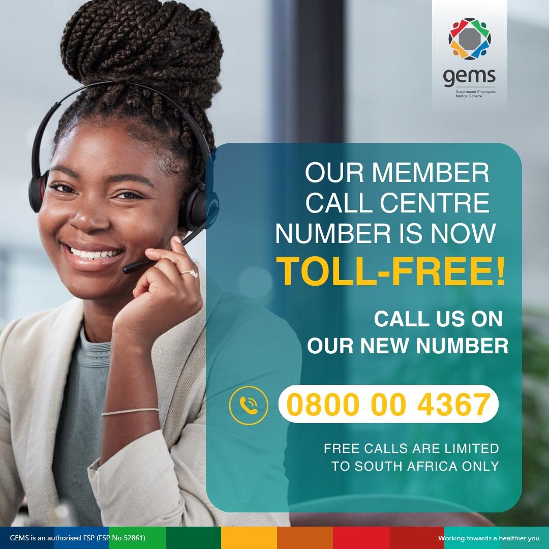 Good News, the GEMS Call Centre number is now Toll-Free!

This means you can now call GEMS on 0800 00 4367 (GEMS), completely free of charge from any phone in South Africa, ensuring you get the support you need without worrying about the hefty costs. 

We look forward to hearing