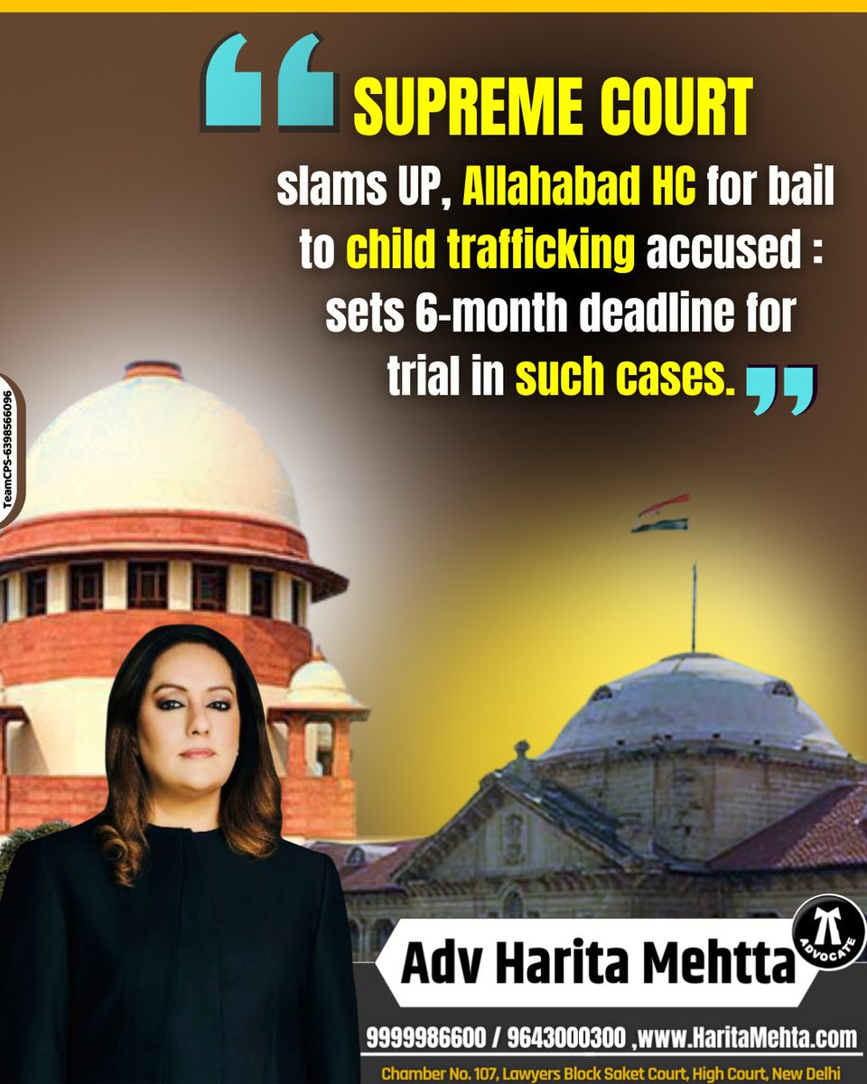AdvHaritamehta's tweet photo. #SUPREME_COURT
slams UP, #AllahabadHC for bail to child trafficking accused: sets 6-month deadline for trial in such cases.
#SupremeCourt #CJISanjivKhanna #AllahabadHighCourt #CJI #UPGovernment #ChildTrafficking
#ChildProtectionAct #ChildAbuse
#PocsoAct #pocso #pocso_act https://t.co/n33QpwkqGi