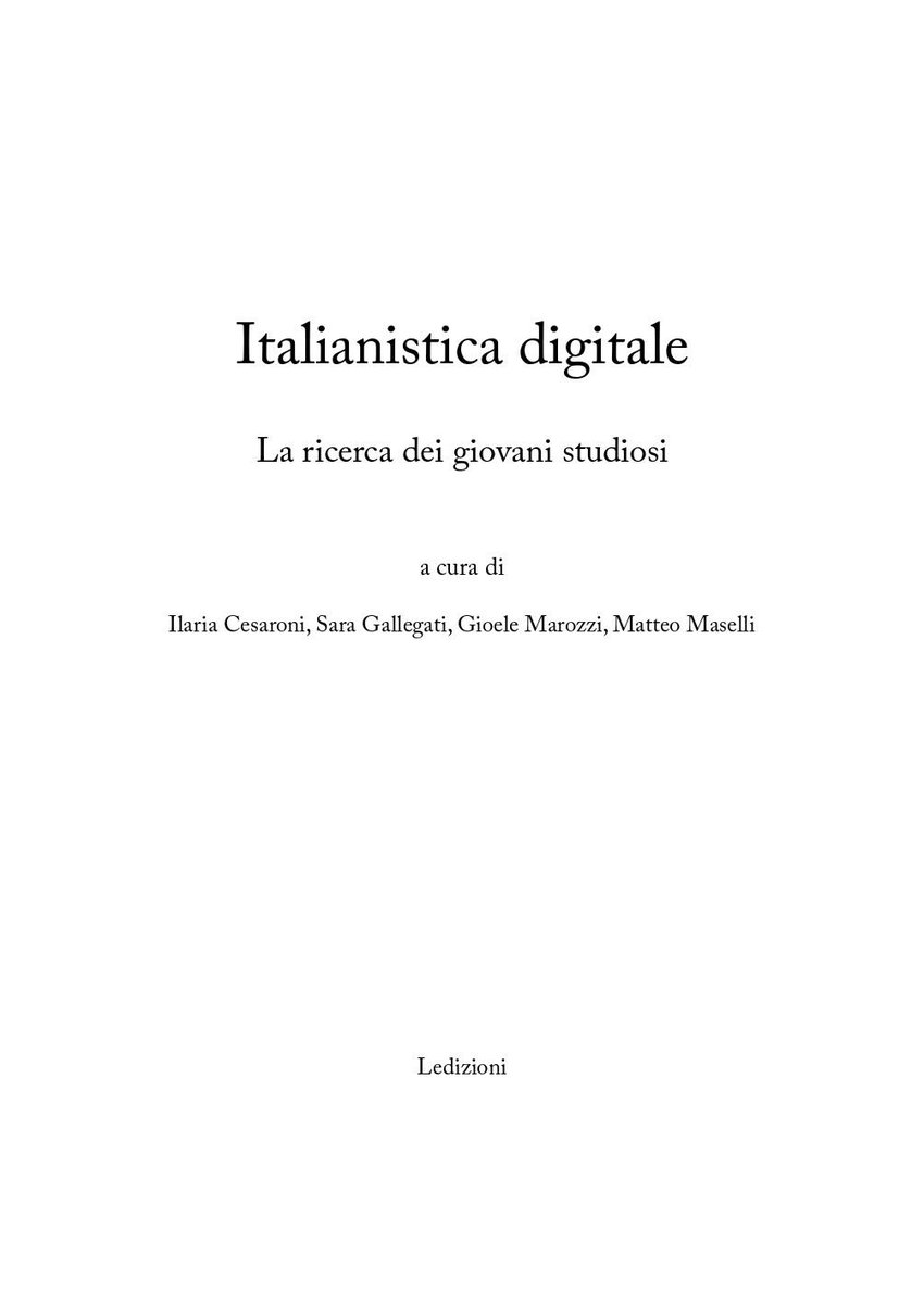 Maselli_Matt's tweet photo. Con grande piacere segnalo l'uscita del volume "Italianistica digitale. La ricerca dei giovani studiosi" (Ledizioni, 2025) curato insieme a Ilaria Cesaroni, Sara Gallegati e Gioele Marozzi e con un'introduzione della Prof.ssa Laura Melosi. https://t.co/6dO2W5xE18