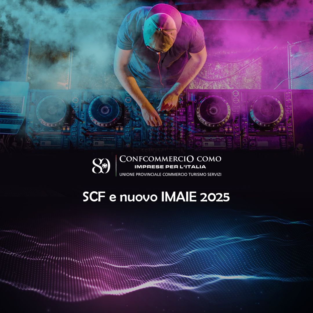 Confcommercioco's tweet photo. 🎵 Musica d’ambiente: arrivano i MAV per SCF e NUOVO IMAIE 🎶
📅 Scadenze: 2 giugno 2025 per imprese annuali - 31 luglio 2025 per attività stagionali
ℹ️ Per info e sconto: 0312441 – info@confcommerciocomo.it
#MusicaDAmbiente #DirittiConnessi #FIPE #SIAE #SCF #NuovoImaie https://t.co/dJ9b7Lj0lJ